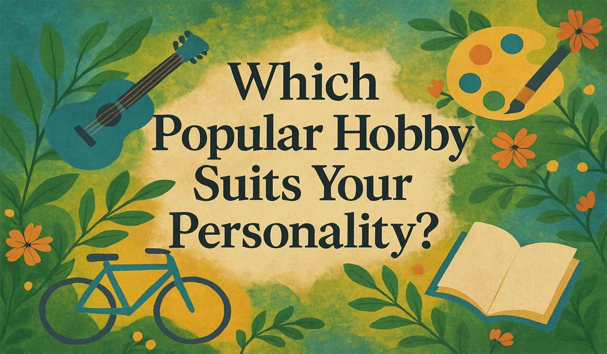 How to Find Entertainment That Suits Your Personality